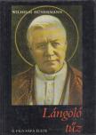 Hünermann, Wilhelm - Lángoló tűz [antikvár]
