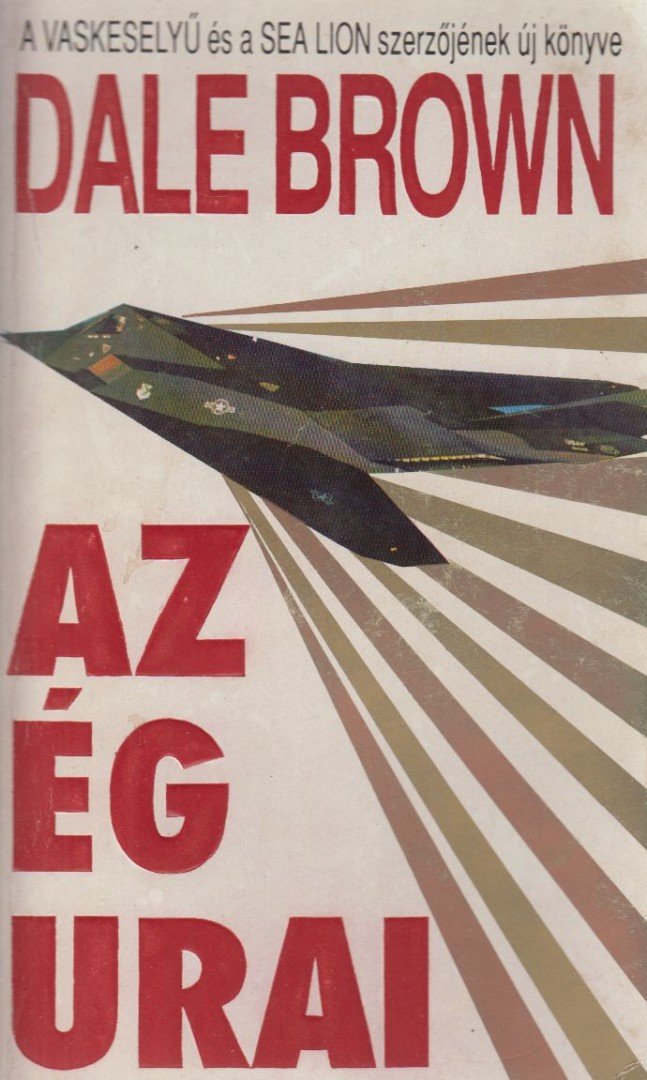 Dale Brown - Az ég urai [antikvár]