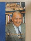 Bőzsöny Ferenc - Aki a harangért szól... [antikvár]