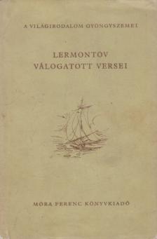 Lermontov, Mihail - Lermontov válogatott versei [antikvár]
