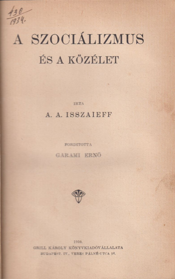 A. A. Isszaieff - A szociálizmus és a közélet [antikvár]