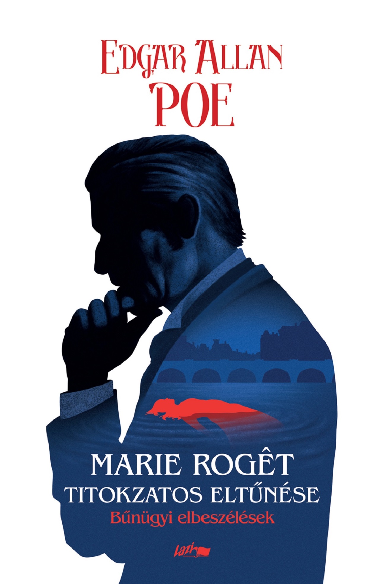 Edgar Allan Poe - Marie Rogét titokzatos eltűnése