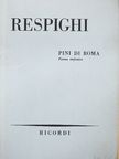 Ottorino Respighi - Pini di Roma [antikvár]