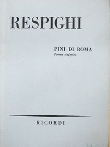 Ottorino Respighi - Pini di Roma [antikvár]