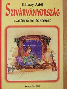 Kálnay Adél - Szivárványország [antikvár]