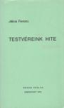 Jálics Ferenc - Testvéreink hite [antikvár]
