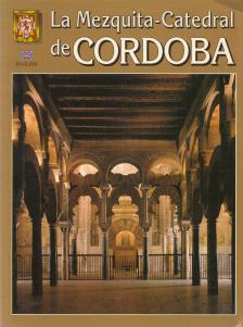 Manuel Nieto Cumplido - La Mezquita-Catedral de Cordoba [antikvár]