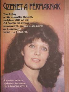 Dr. Bágyoni Attila - Üzenet a férfiaknak [antikvár]