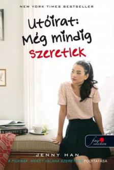 Jenny Han - Utóirat: Még mindig szeretlek [antikvár]
