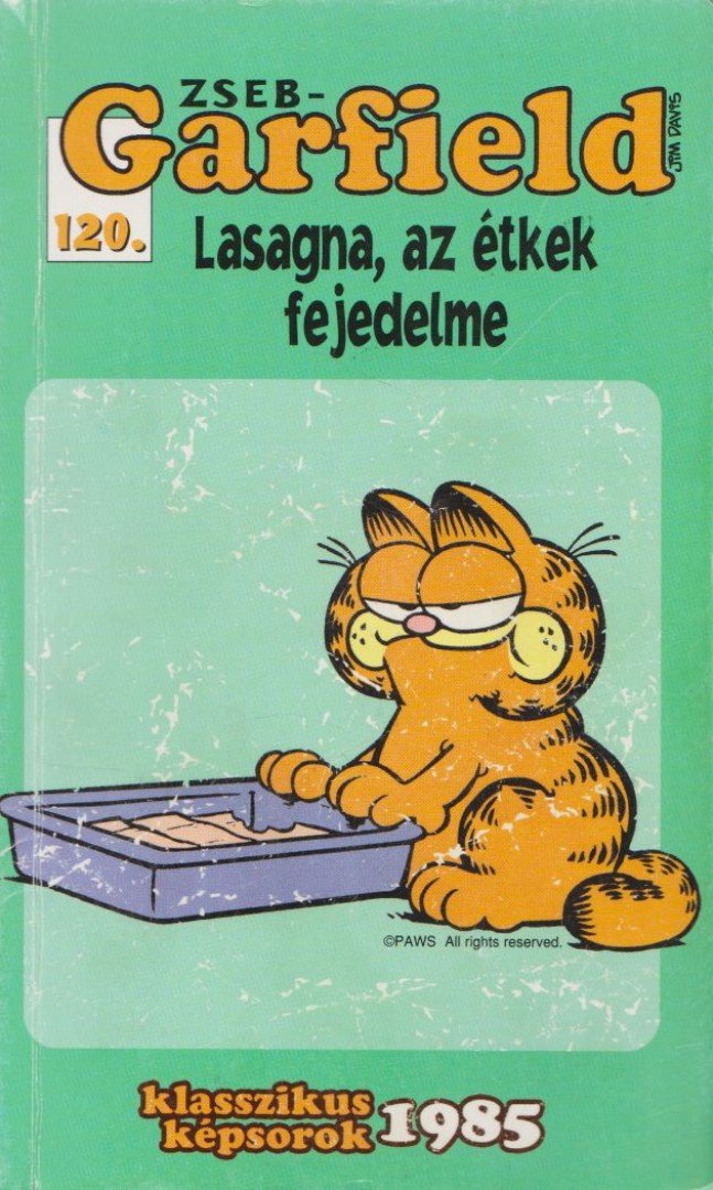 Jim Davis - Zsebgarfield 120. - Lasagna, az étkek fejedelme [antikvár]
