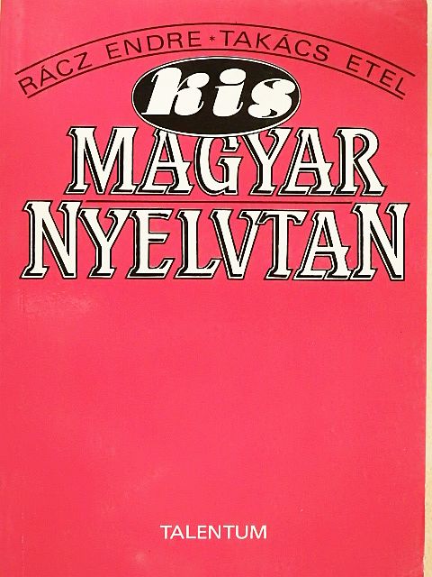 Rácz Endre - Kis magyar nyelvtan [antikvár]