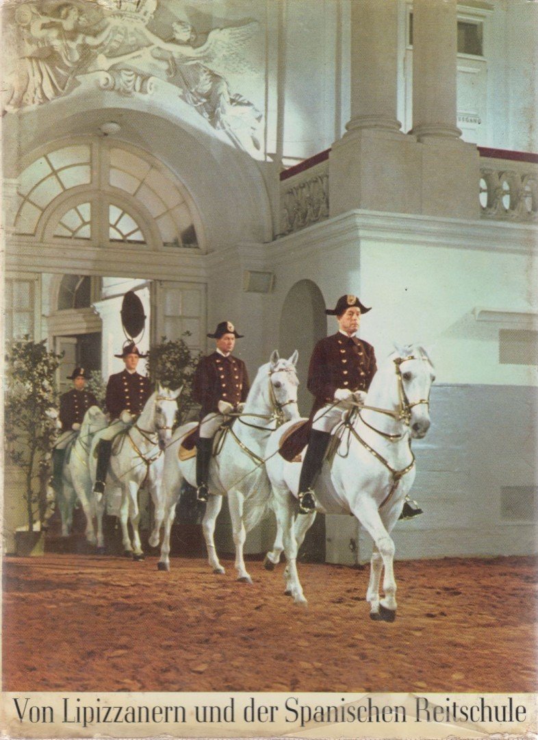 Wolfgang Reuter - Von Lipizzanern und der Spanischen Reitschule [antikvár]