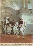 Wolfgang Reuter - Von Lipizzanern und der Spanischen Reitschule [antikvár]