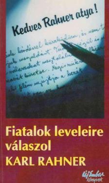 Karl Rahner - Kedves Rahner atya! [antikvár]