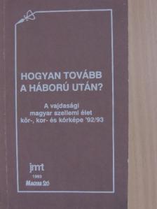 Hogyan tovább a háború után? [antikvár]