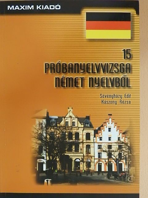 Kászony Rózsa - 15 próbanyelvvizsga német nyelvből [antikvár]