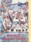 Gerő László - Regélő magyar várak [antikvár]