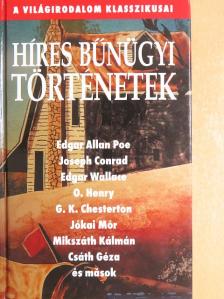 Csáth Géza - Híres bűnügyi történetek [antikvár]