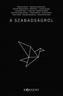 Lakner Zoltán - A szabadságról