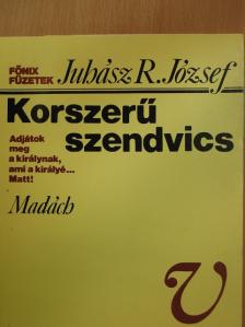 Juhász R. József - Korszerű szendvics [antikvár]