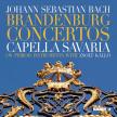 Bach - BRANDENBURG CONCERTOS 2CD KALLÓ ZSOLT, CAPELLA SAVARIA