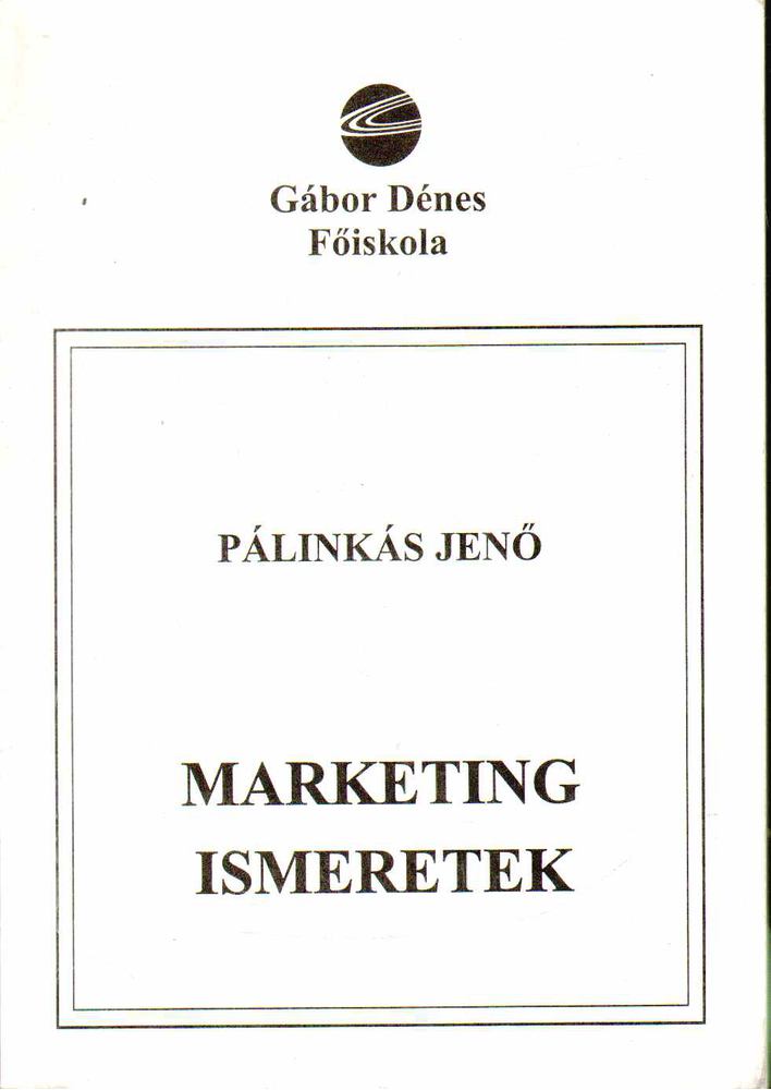 Dr. Pálinkás Jenő - Marketing ismeretek [antikvár]
