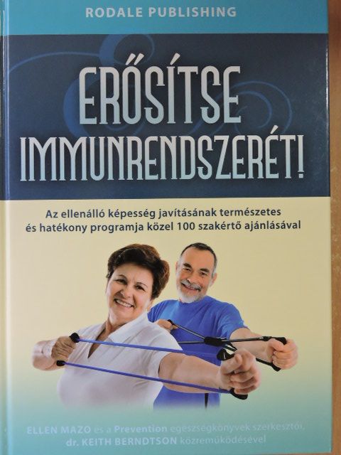 Dr. Keith Berndtson - Erősítse immunrendszerét! [antikvár]