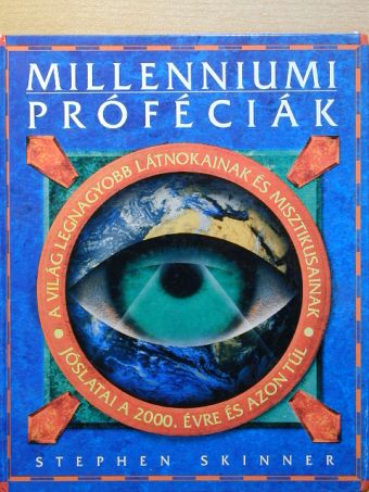 Stephen Skinner - Millenniumi próféciák [antikvár]