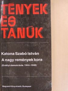 Katona Szabó István - A nagy remények kora II. [antikvár]