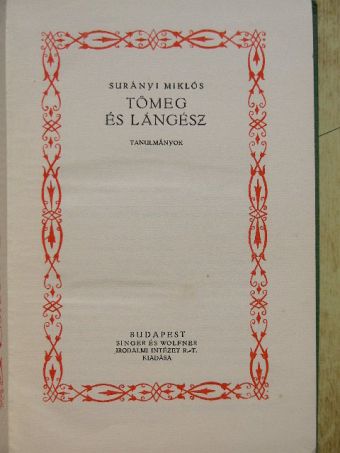 Surányi Miklós - Tömeg és lángész [antikvár]