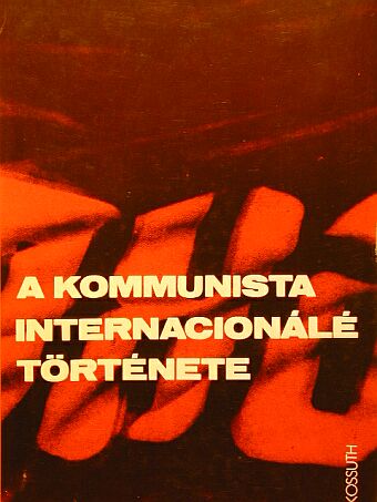 A. I. Szobolev - A kommunista Internacionálé története [antikvár]