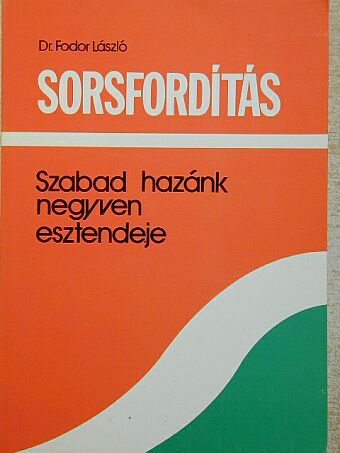 Dr. Fodor László - Sorsfordítás [antikvár]
