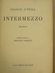 George O'Neill - Intermezzo [antikvár]