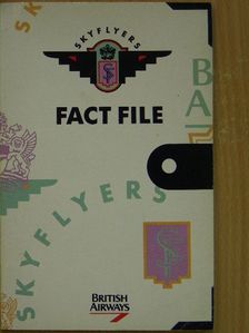 Skyflyers Fact File [antikvár]