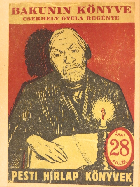 Csermely Gyula - Bakunin könyve [antikvár]