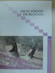 Die EG Fördert - Die Regionen [antikvár]