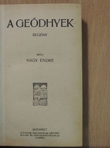 Nagy Endre - A Geődhyek [antikvár]