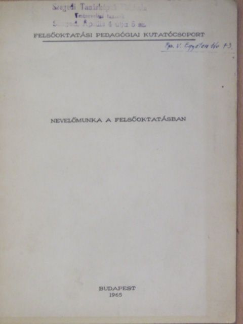 Zibolen Endre - Nevelőmunka a felsőoktatásban [antikvár]