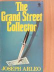 Joseph Arleo - The Grand Street Collector [antikvár]
