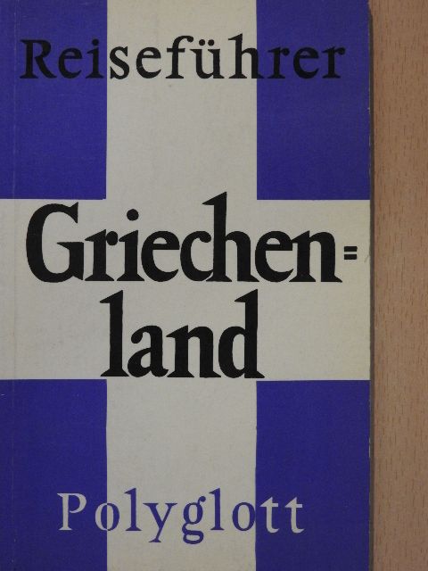 Hans Joakim Schultz - Griechenland [antikvár]