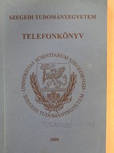 Szegedi Tudományegyetem - Telefonkönyv [antikvár]