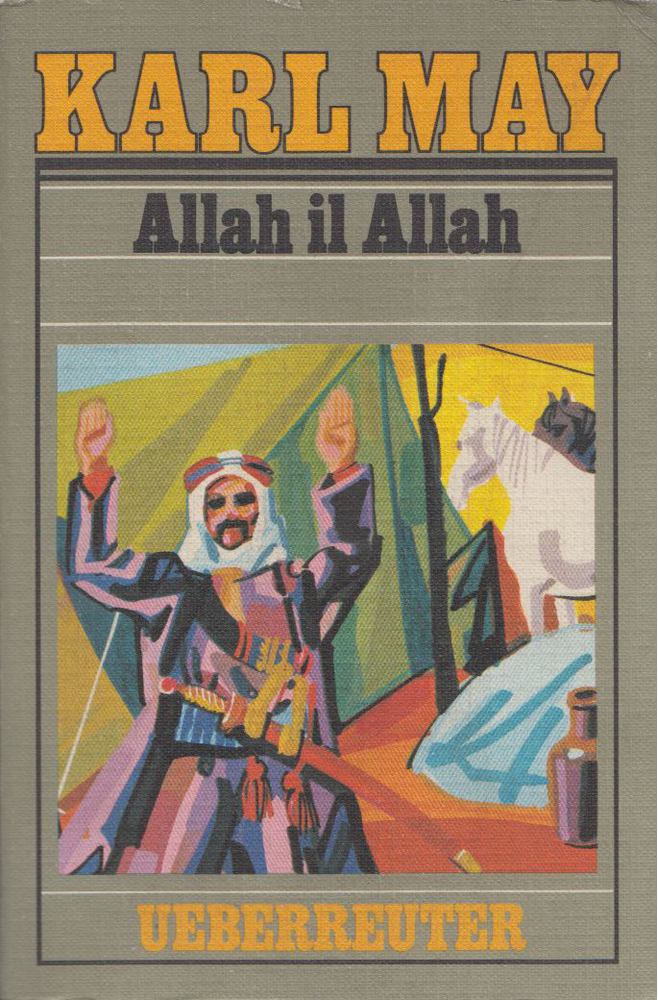 Karl May - Allah il Allah! [antikvár]