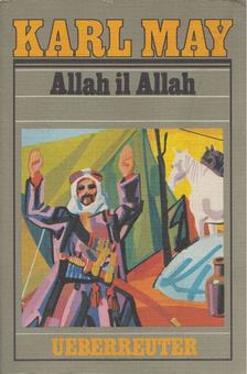 Karl May - Allah il Allah! [antikvár]