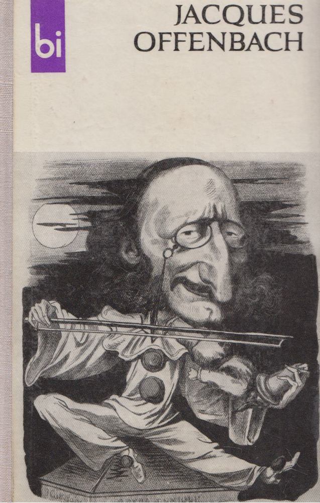 OTTO SCHNEIDEREIT - Jacques Offenbach [antikvár]