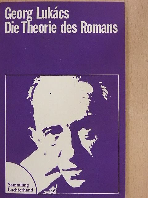 Georg Lukács - Die Theorie des Romans [antikvár]