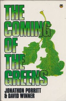 Jonathon Porrit, David Winner - The coming of the greens [antikvár]