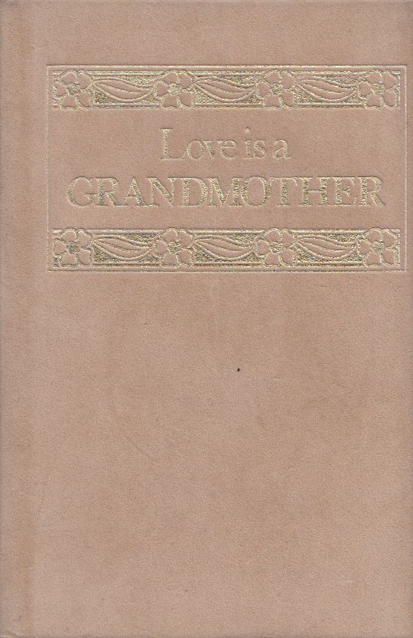 Helen Exley - Love is a Grandmother [antikvár]