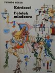 Teknős Péter - Kérdezz! Felelek mindenre [antikvár]
