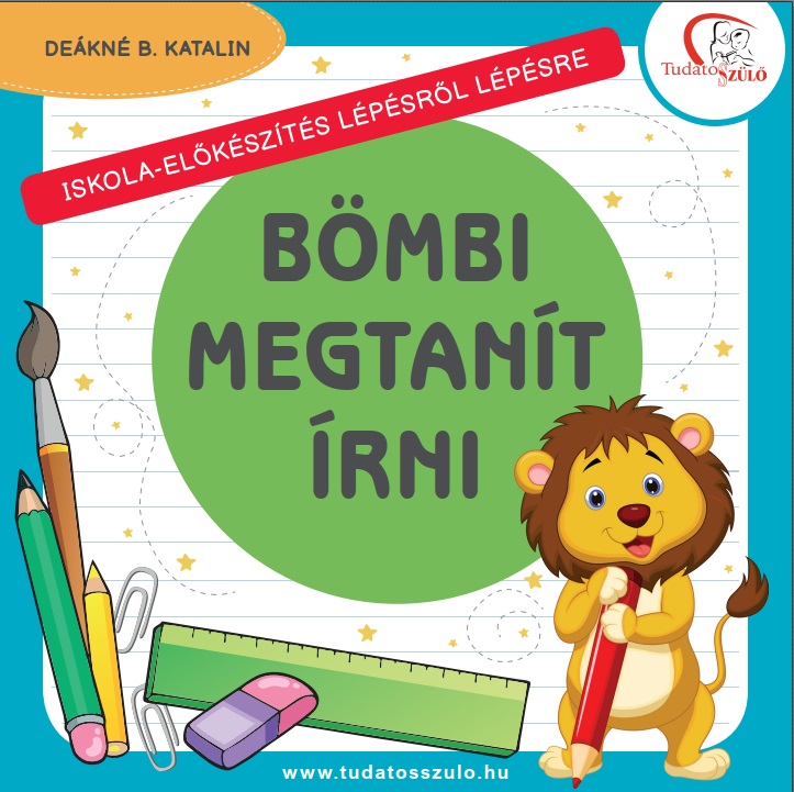 DEÁKNÉ B.KATALIN - Bömbi megtanít írni