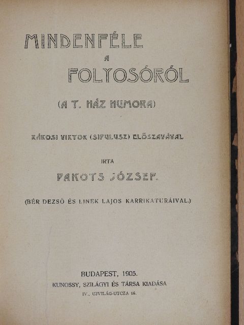 Pakots József - Mindenféle a folyosóról [antikvár]